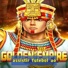 assistir futebol ao vivo sem virus